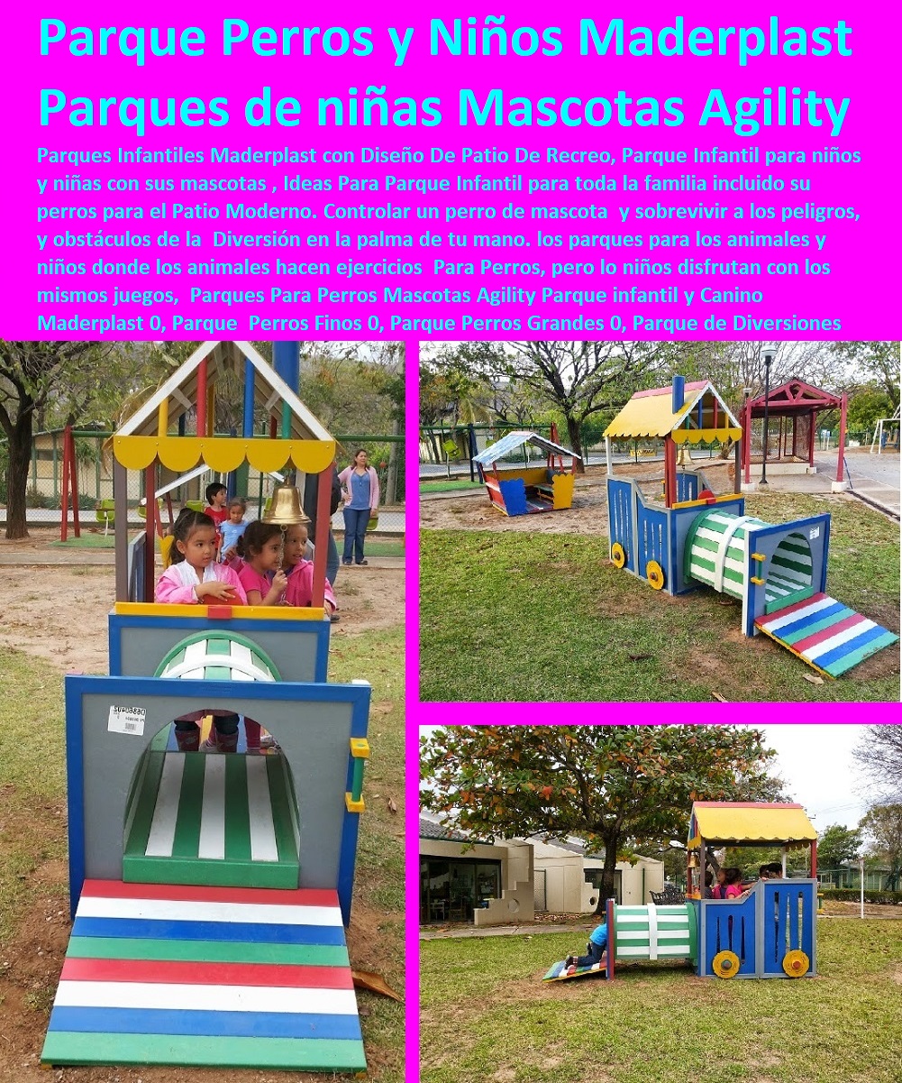 Parques Para Perros Mascotas Agility Parque infantil y Canino Maderplast 0, Parque Para Perros Finos 0, Parque Para Perros Grandes 0, Parque de Diversiones Para Perros en Bogotá 0, Parque Para Perros Tímidos 0, Parque infantiles PP Parques Para Perros Mascotas Parques Para Perros, Corrales Para Perros, Jaulas cuidado de perros, Casas Para Perros Y Mascotas, Agility De Perros, Pistas De Adiestramiento, Caninos Para Perros, Equipo De Agility Para Perros, Cunas Y Parideras Para Perros, Agility Parque infantil y Canino Maderplast 0, Parque Para Perros Finos 0, Parque Para Perros Grandes 0, Parque de Diversiones Para Perros en Bogotá 0, Parque Para Perros Tímidos 0, Parque infantiles PP